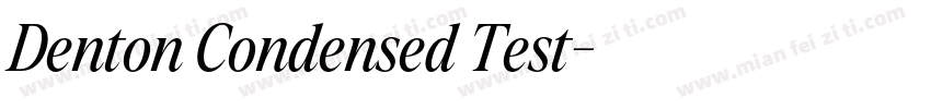 Denton Condensed Test字体转换